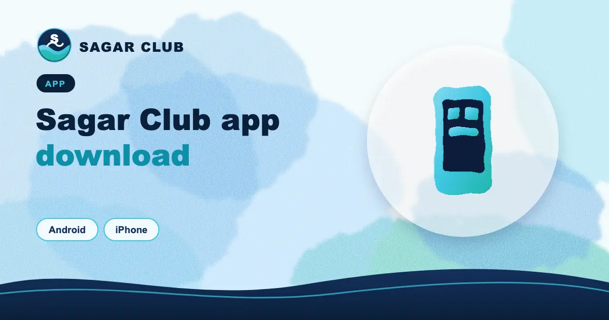 The Sagar Club app, installed safely