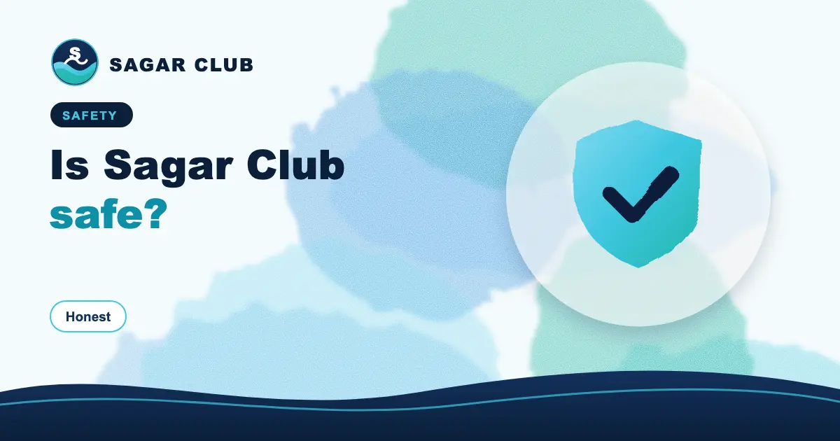 Is Sagar Club safe?