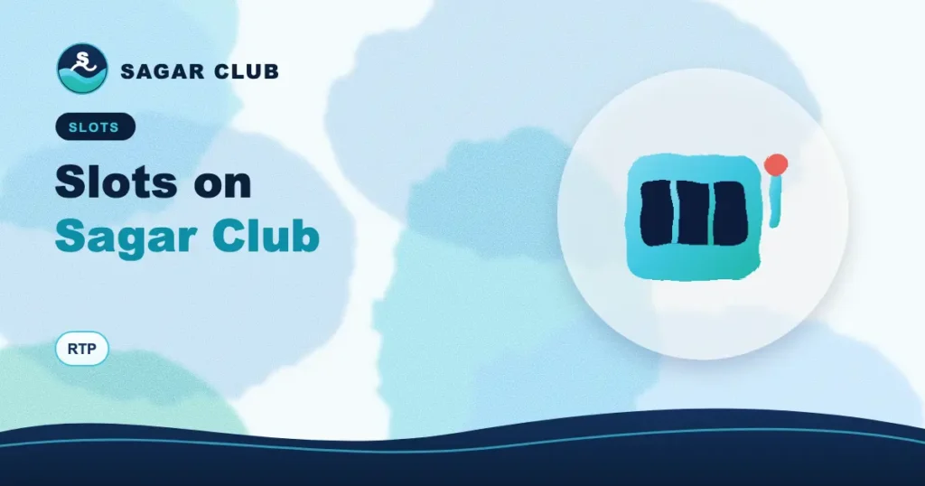 Sagar Club slots